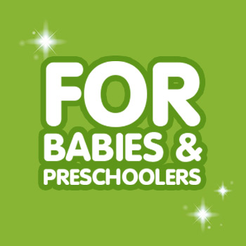 For Babies & preschoolers