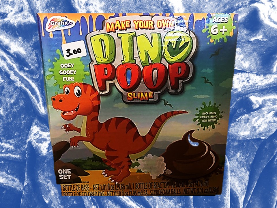 Slime Dino Poop         #